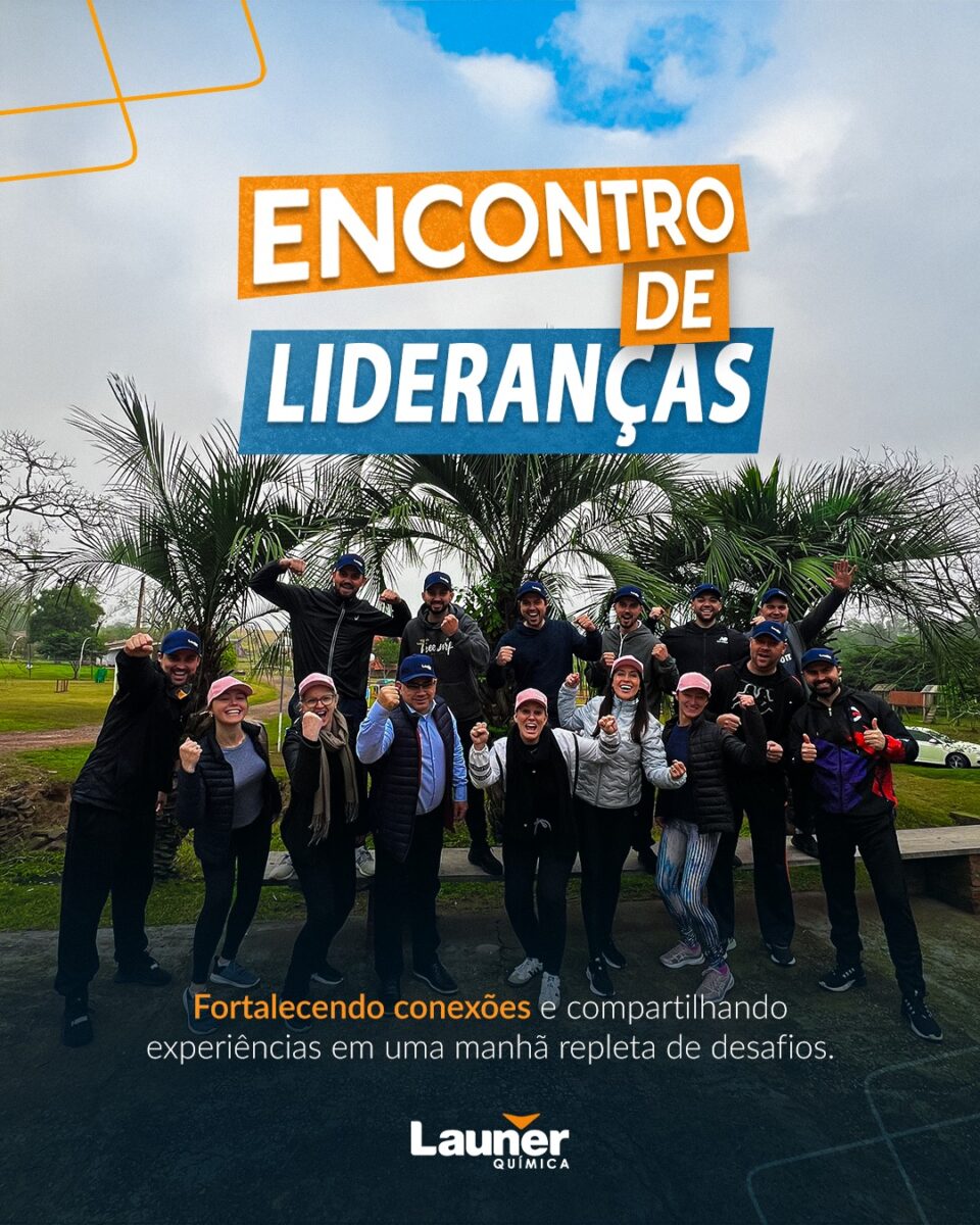 Encontro de Lideranças: inspiração e desenvolvimento de equipes
